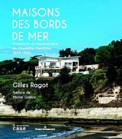 Gilles Ragot : Maisons des bords de mer - Prix de Royan