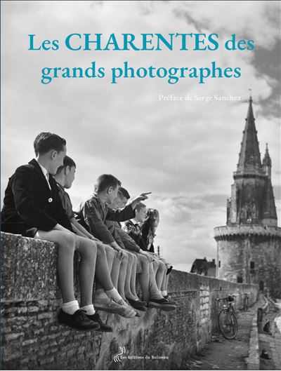 Les Charentes des grands photographes - Couverture